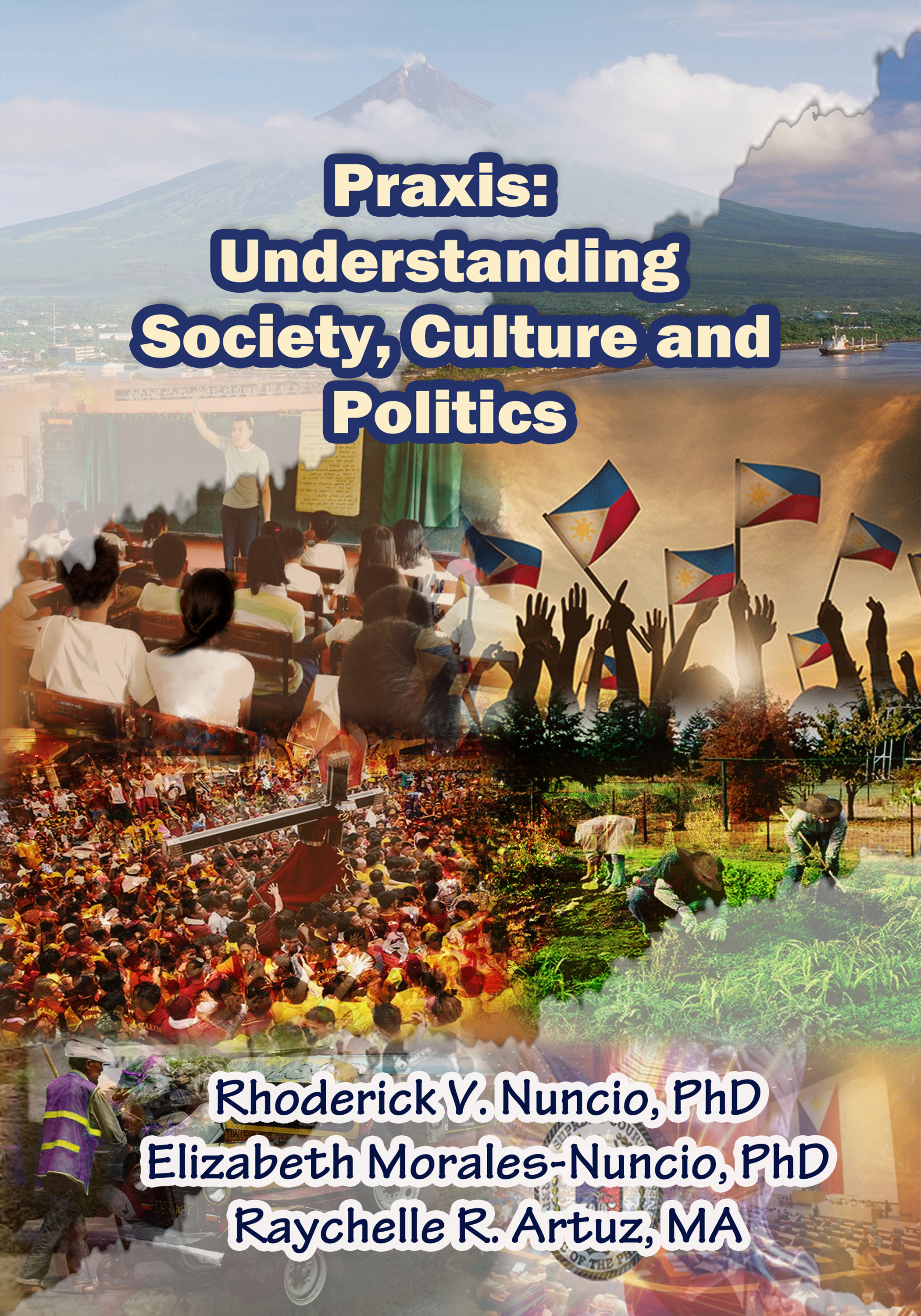 Praxis Understanding Society, Culture and Politics