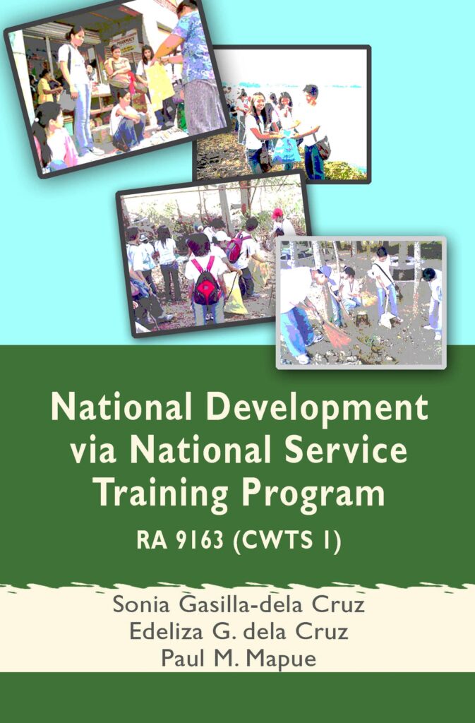 NATIONAL DEVELOPMENT Via NATIONAL SERVICE TRAINING PROGRAM – R.A. 9163 ...