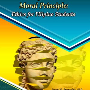 Unraveling the Absolute Moral Principle: Ethics for Filipino Students